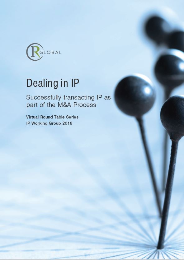 Dealing in IP – Successfully Transacting IP as Part of the M&A Process