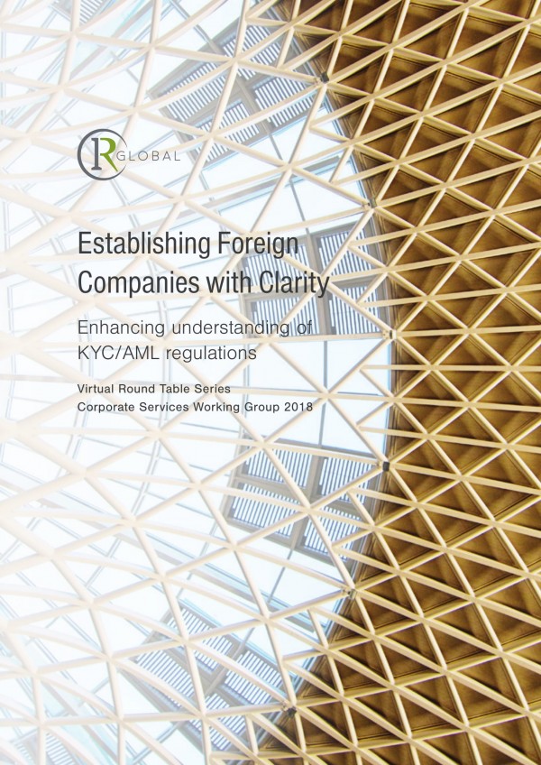 Establishing Foreign Companies with Clarity – Enhancing understanding of KYC/AML regulations
