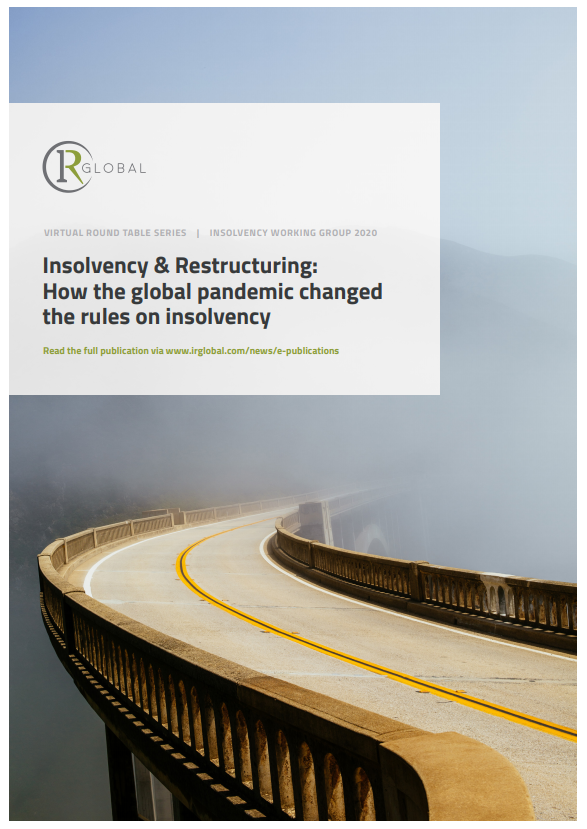 Insolvency & Restructuring: How the global pandemic changed the rules on insolvency